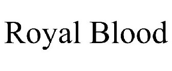 ROYAL BLOOD