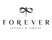 FOREVER CRYSTALS & JEWELRY