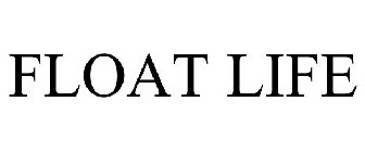 FLOAT LIFE