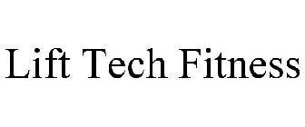 LIFT TECH FITNESS