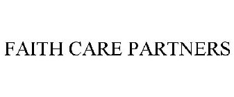 FAITH CARE PARTNERS