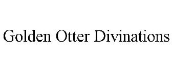 GOLDEN OTTER DIVINATIONS