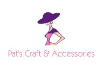 PAT'S CRAFT & ACCESSORIES