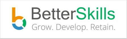 B BETTERSKILLS GROW. DEVELOP. RETAIN.