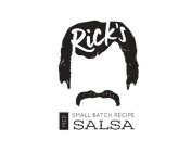 RICK'S SMALL BATCH RECIPE SALSA