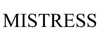 MISTRESS