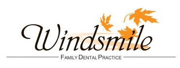 WINDSMILE FAMILY DENTAL PRACTICE