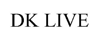 DK LIVE