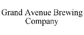 GRAND AVENUE BREWING COMPANY