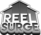 REEL SURGE