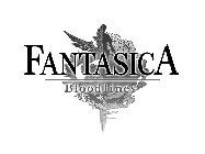 FANTASICA BLOODLINES