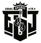 ERROL SPENCE JR. ESJ