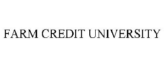 FARM CREDIT UNIVERSITY