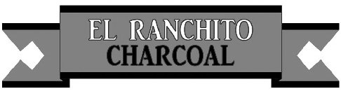 EL RANCHITO CHARCOAL