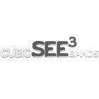 CUBIC SEE 3 BANDS