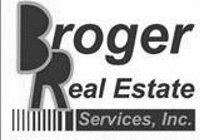 BROGER REAL ESTATE SERVICES, INC.