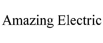 AMAZING ELECTRIC