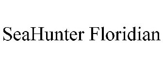 SEAHUNTER FLORIDIAN