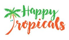 HAPPY TROPICALS