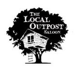 THE LOCAL OUTPOST SALOON