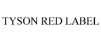 TYSON RED LABEL