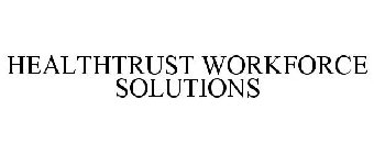 HEALTHTRUST WORKFORCE SOLUTIONS