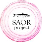 SAOR PROJECT