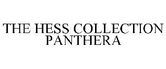 THE HESS COLLECTION PANTHERA