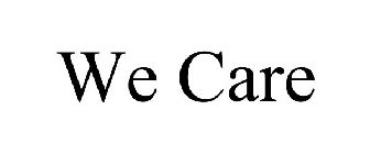 WE CARE