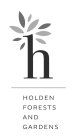 H HOLDEN FORESTS & GARDENS