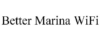 BETTER MARINA WIFI