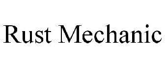 RUST MECHANIC