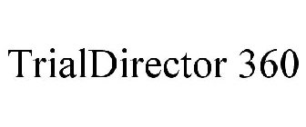 TRIALDIRECTOR 360