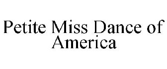 PETITE MISS DANCE OF AMERICA