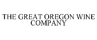 THE GREAT OREGON WINE COMPANY