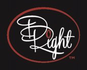 DO RIGHT