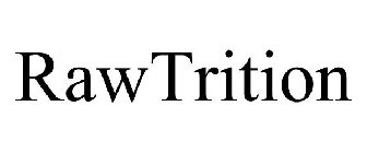 RAWTRITION