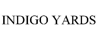 INDIGO YARDS