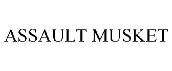 ASSAULT MUSKET