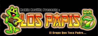 ROBIN REVILLA PRESENTA: LOS PAPIS EL GRUPO QUE TOCA PADRE... RA 7