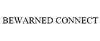 BEWARNED CONNECT