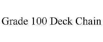 GRADE 100 DECK CHAIN