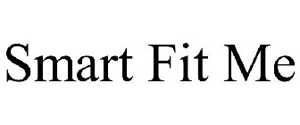 SMART FIT ME