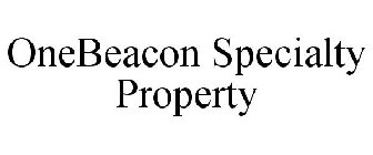 ONEBEACON SPECIALTY PROPERTY