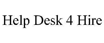 HELP DESK 4 HIRE