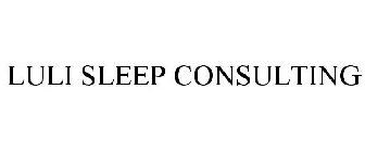 LULI SLEEP CONSULTING