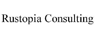 RUSTOPIA CONSULTING