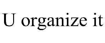 U ORGANIZE IT