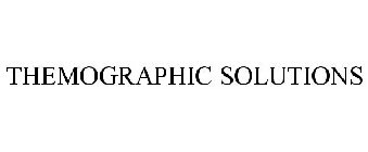 THEMOGRAPHIC SOLUTIONS