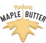 PARKER'S MAPLE BUTTER